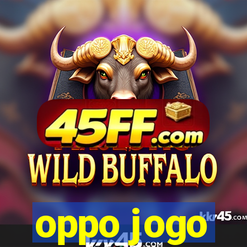oppo jogo